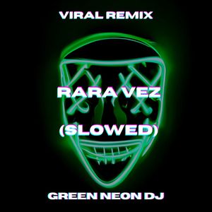 Rara Vez (Tik Tok Slowed+Reverb) (Remix)