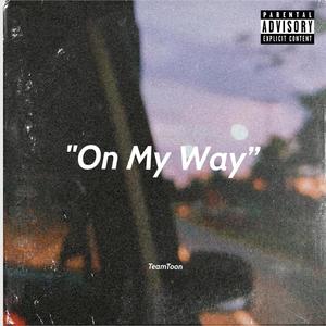 On My Way