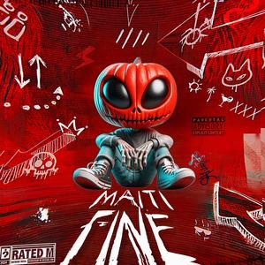 Maiti Fine (feat. Michael Rin) [Explicit]