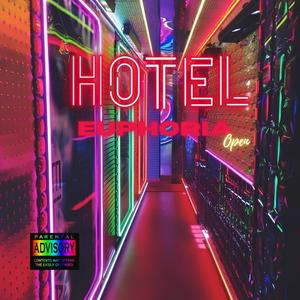 Hotel Euphoria (Explicit)