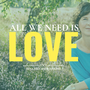 All We Need Is Love