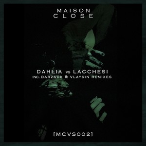 Dahlia vs. Lacchesi