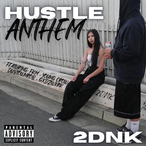 HUSTLE ANTHEM (Explicit)