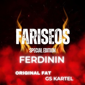 Fariseos (Special Version|Explicit)