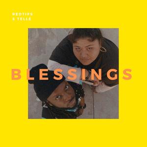 Blessings(feat. tellé)
