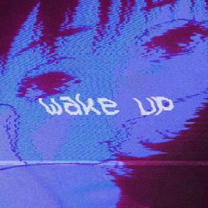 wake up