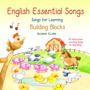 English Essential Songs 2 - Songs for Learning - Building Blocks