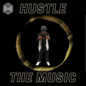 Hustle The Music