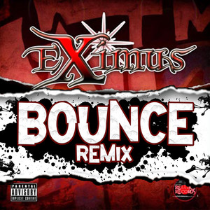 Bounce (Remix) [Explicit]