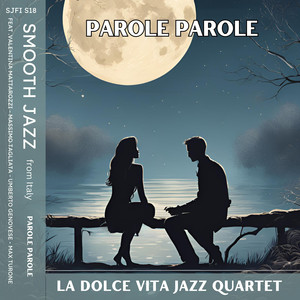 Parole parole (feat. Valentina Mattarozzi, Massimo Tagliata, Umberto Genovese & Max Turone)