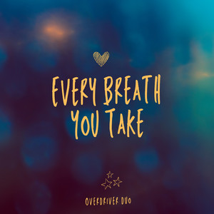 Every Breath You Take