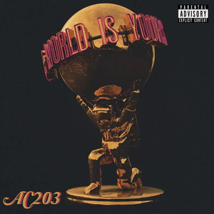 The World Is Yours (Explicit)