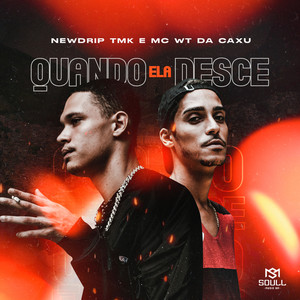 Quando ela Desce (Explicit)