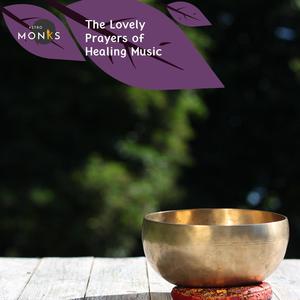 The Lovely Prayers of Healing Music