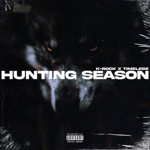 HUNTING SEASON (feat. Prod. Timeless) [Explicit]