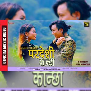 Pardesi Kanchha (feat. Bimala Thing)