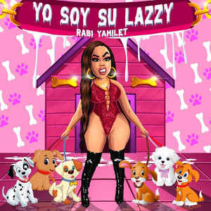 Yo Soy Su Lazzy