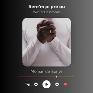 Wester Desamours - Sere'm Pi Pre Ou