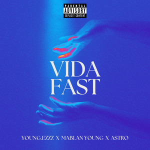 Vida Fast (Explicit)
