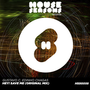 Hey! Save Me (Original Mix)