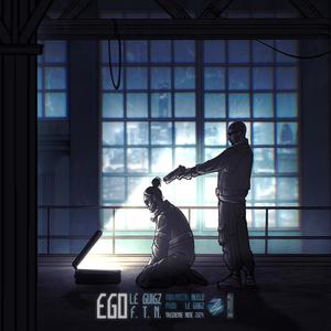 Ego (feat. F.T.N) [Explicit]