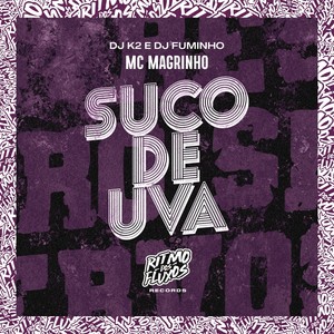 Suco de Uva (Explicit)