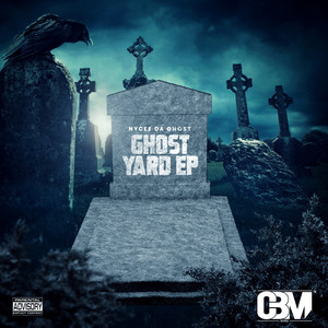 Ghost Yard (EP) [Explicit]