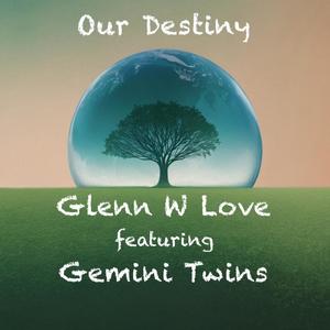 Our Destiny (ClimateChange) (feat. Gemini Twins)
