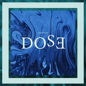 Dose