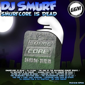 Smurfcore Is Dead (Explicit)