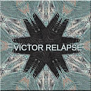 Victor Relapse (feat. Intelligent Hoodlum,Dirrty B & Tragedy Khadafi ) [Explicit]