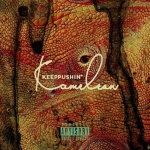 Keep Pushin' - Feelin' a Way (Explicit)