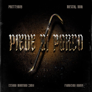 Piede di porco (Explicit)