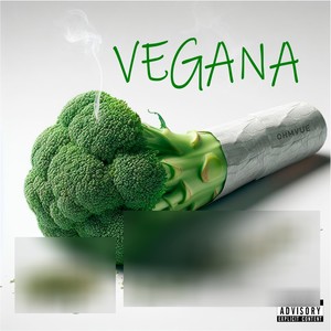 Vegana (Explicit)