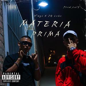 MATERIA PRIMA (feat. JG Lobo) [Explicit]