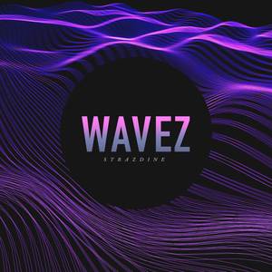 Wavez
