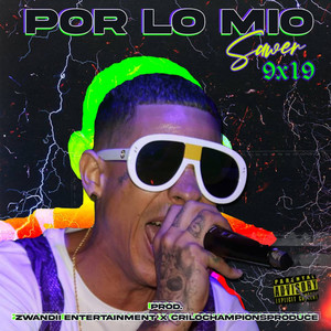 Por Lo Mio (Explicit)