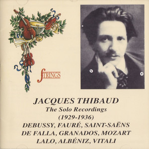 Jacques Thibaud - Canciones Populares Españolas
