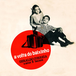 GERALCORREIA - A VOLTA DO BAIXINHO