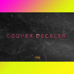 Couper Decaler (Explicit)