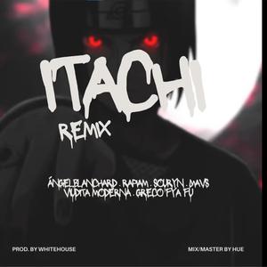 Itachi REMIX (Explicit)