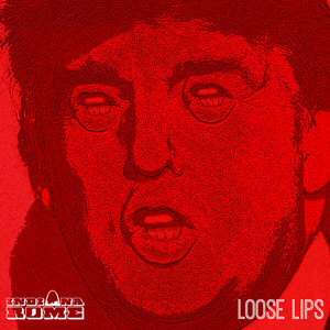 Loose Lips