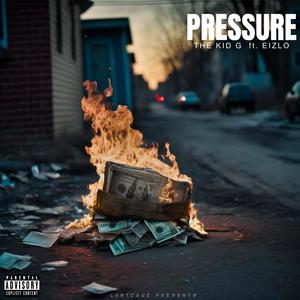 Pressure (feat. Eizlo) [Explicit]