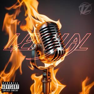 Lethal (Explicit)