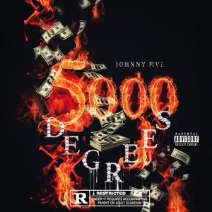 5,000 Degreez (Explicit)