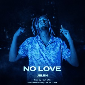 NO LOVE (Explicit)