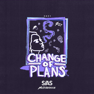 Change of Plans 2021 (Explicit)