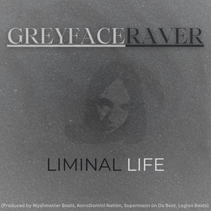 Liminal Life (Explicit)