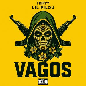 Vagos (feat. Trippy) (Explicit)
