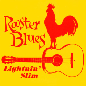 Lightning Slim presents Rooster Blues